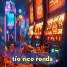 tío rico ronda