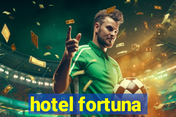 hotel fortuna