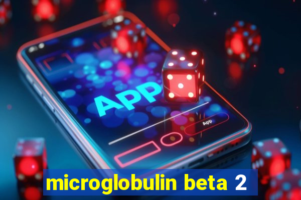 microglobulin beta 2