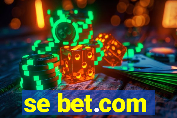 se bet.com