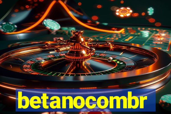 betanocombr