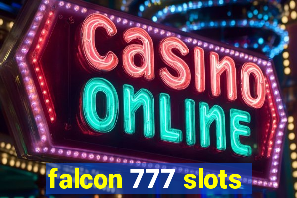 falcon 777 slots