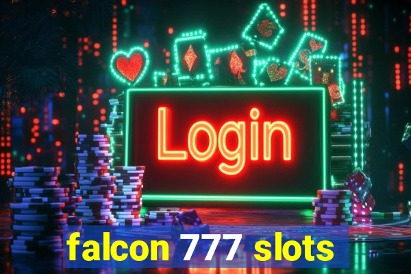 falcon 777 slots