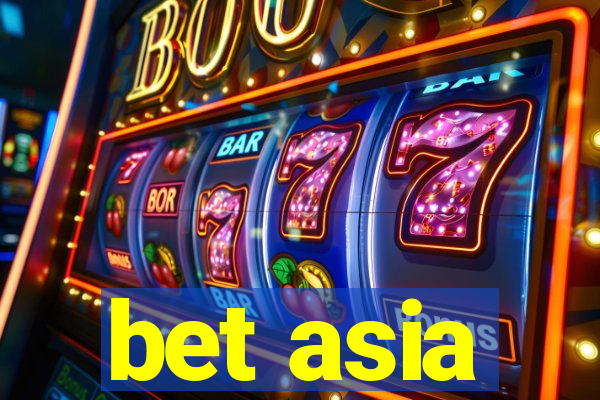 bet asia