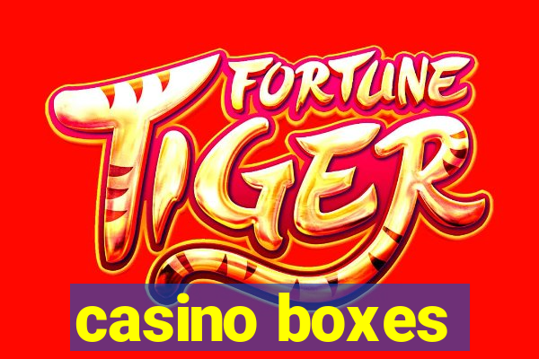 casino boxes