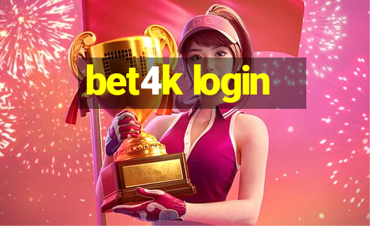 bet4k login