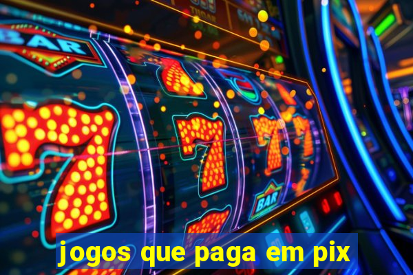 jogos que paga em pix