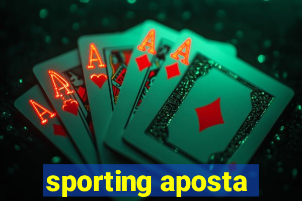 sporting aposta