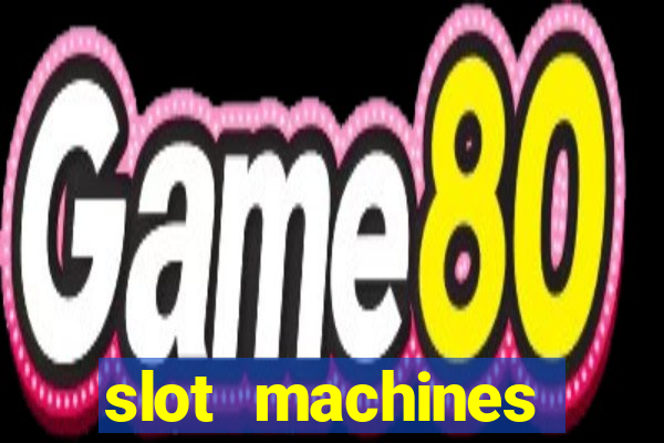 slot machines online gambling