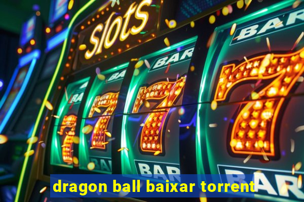 dragon ball baixar torrent