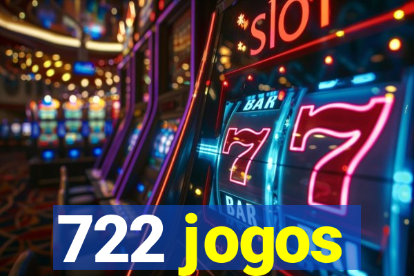 722 jogos