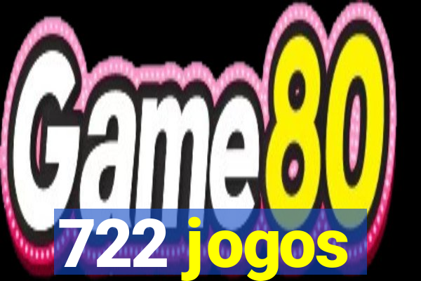 722 jogos