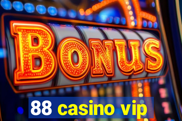 88 casino vip