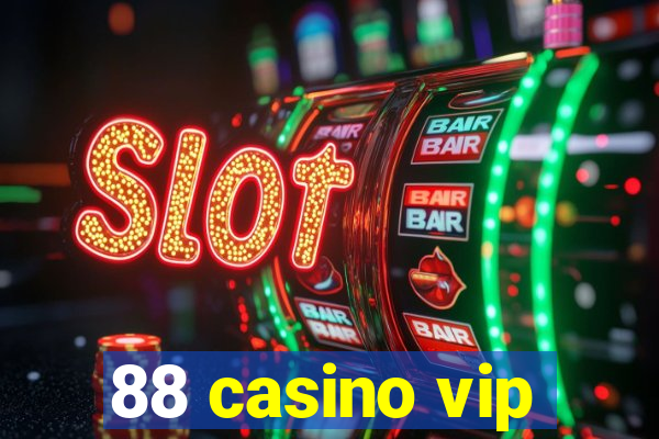 88 casino vip