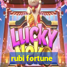 rubi fortune