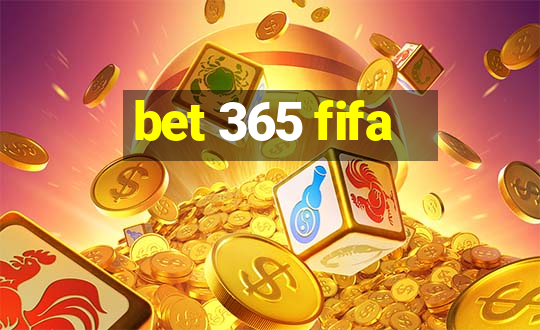 bet 365 fifa