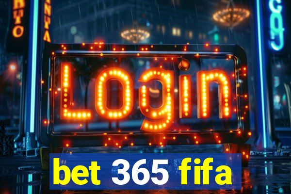 bet 365 fifa