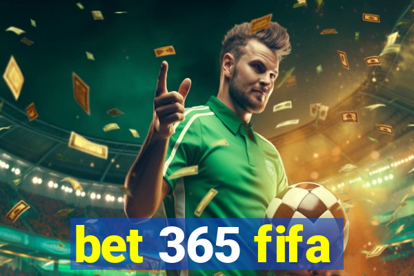 bet 365 fifa