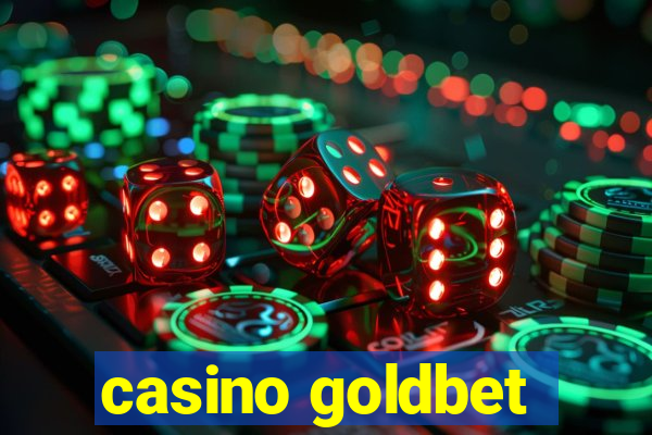 casino goldbet