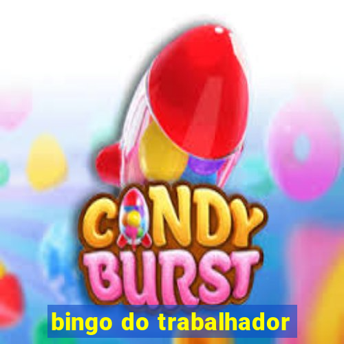 bingo do trabalhador