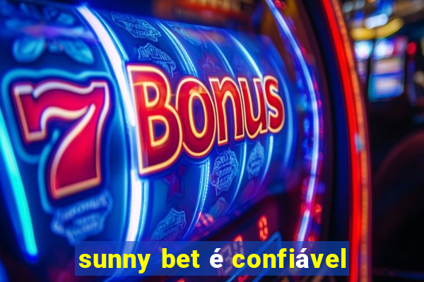 sunny bet é confiável