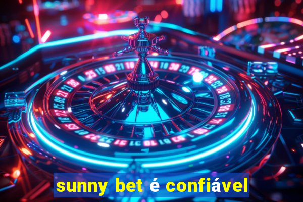 sunny bet é confiável