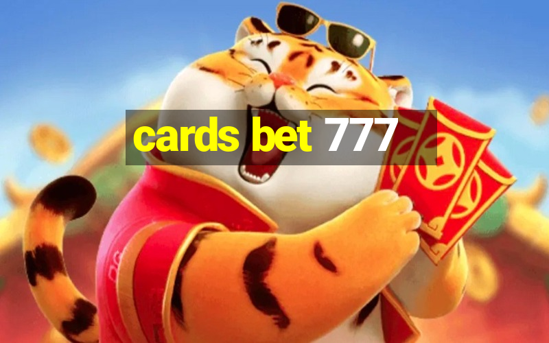 cards bet 777