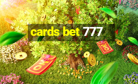 cards bet 777