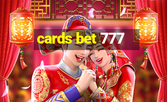 cards bet 777