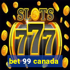 bet 99 canada