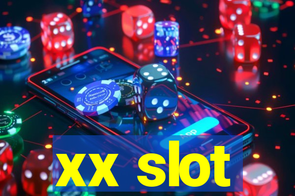 xx slot