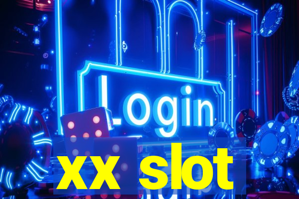 xx slot