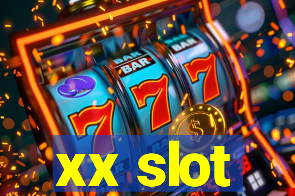 xx slot