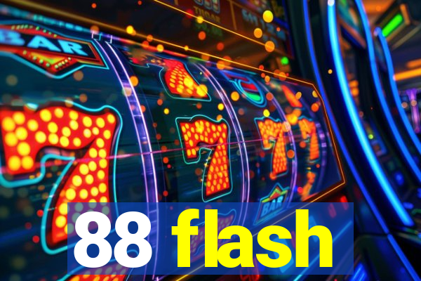 88 flash