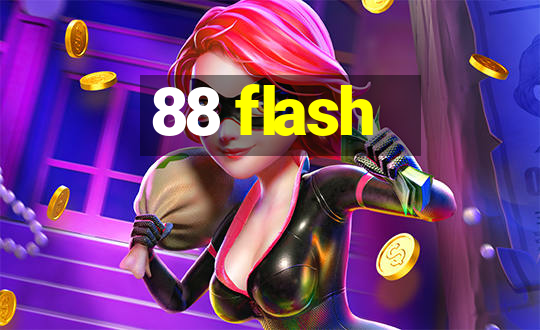 88 flash