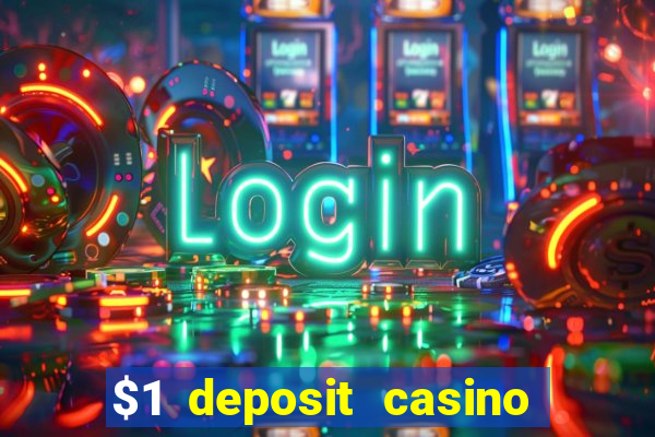 $1 deposit casino near new zealand