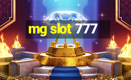 mg slot 777