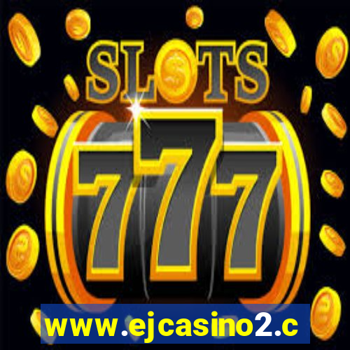 www.ejcasino2.com