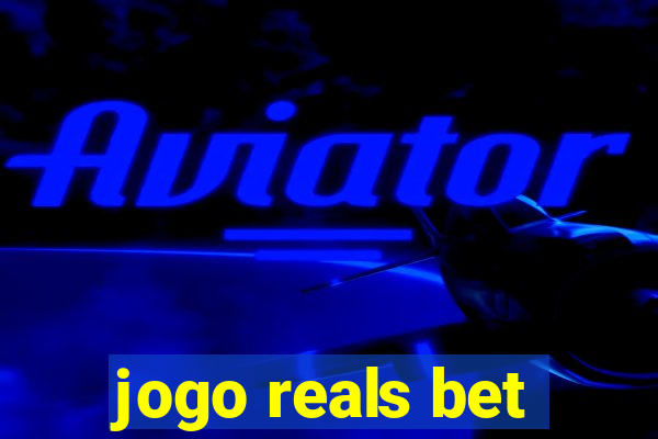 jogo reals bet