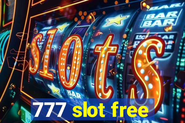 777 slot free