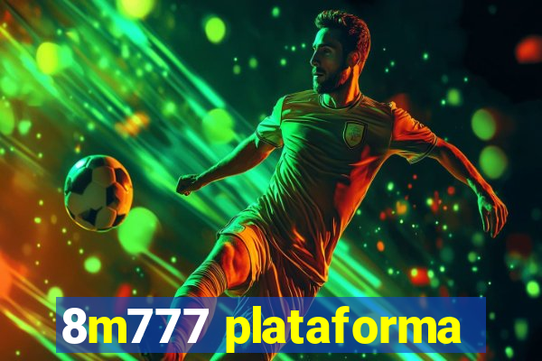 8m777 plataforma