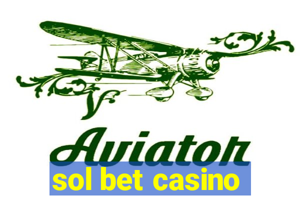 sol bet casino