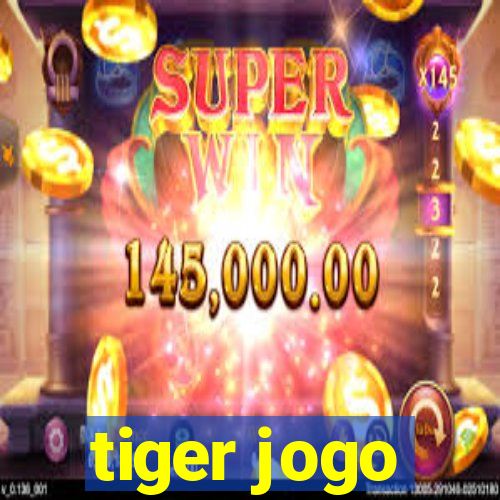 tiger jogo