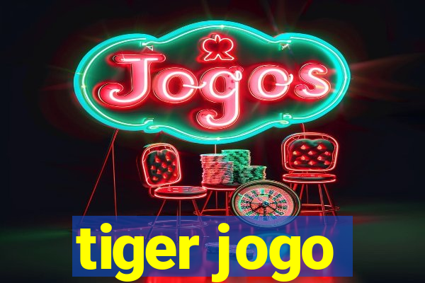 tiger jogo