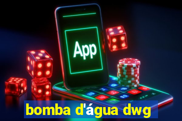 bomba d'água dwg