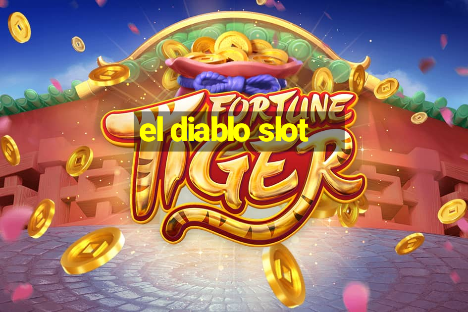 el diablo slot