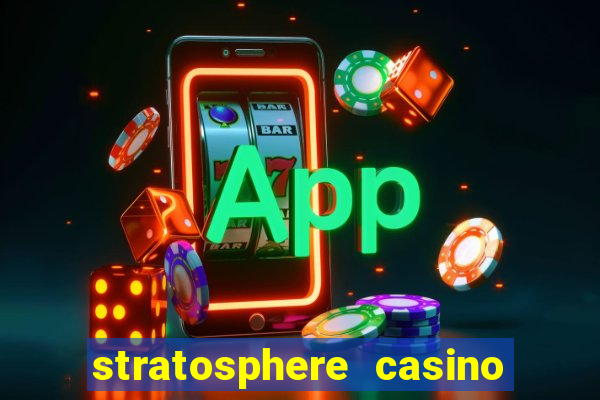 stratosphere casino hotel tower