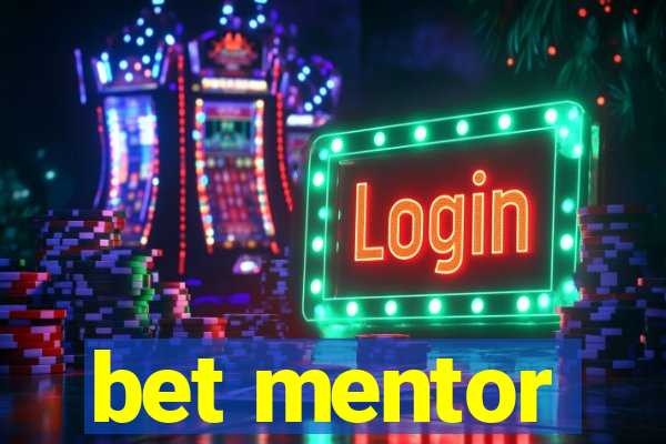 bet mentor