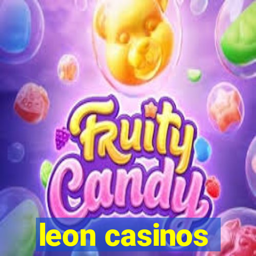 leon casinos