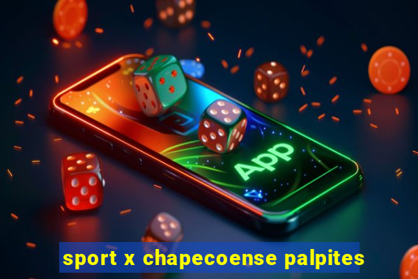 sport x chapecoense palpites